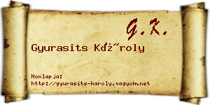 Gyurasits Károly névjegykártya